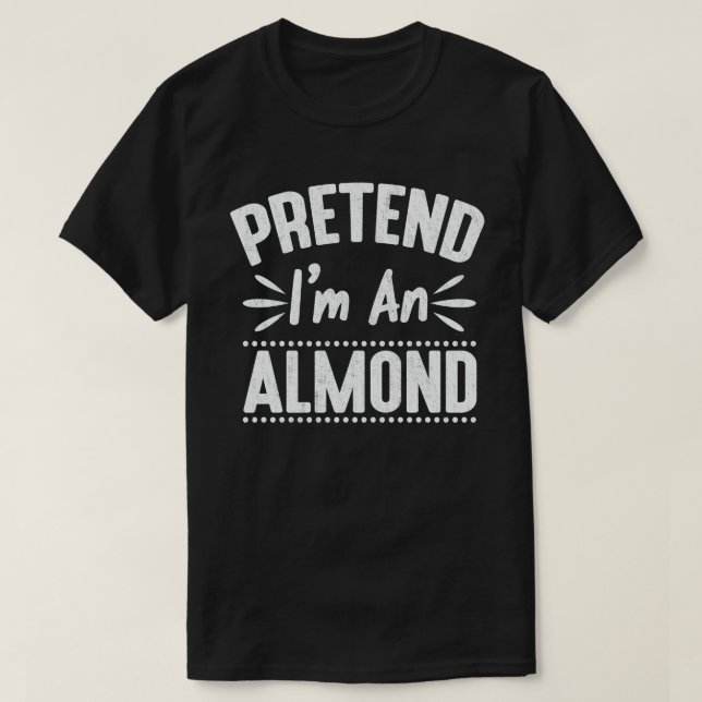 Camiseta Fingir que sou uma fantasia de Halloween de Almond (Frente do Design)