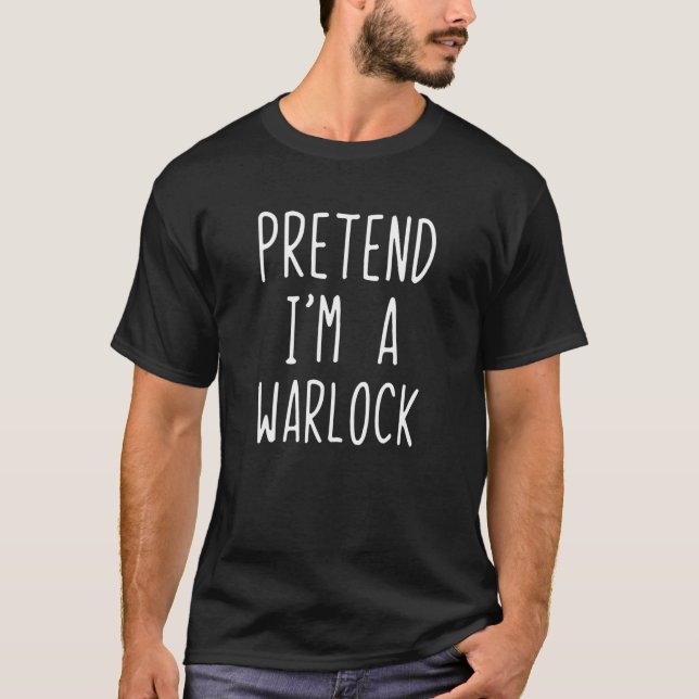 Camiseta Fingir que sou uma fantasia de Warlock no Dia das  (Frente)