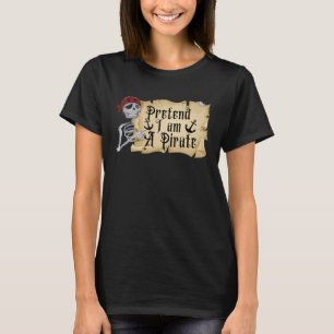 Camiseta Fingir que sou uma fantasia pirata, o dia das brux