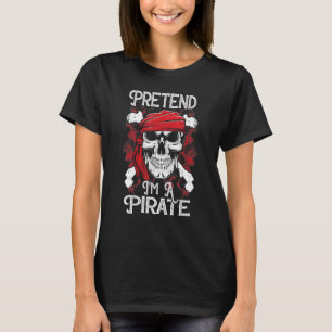 Camiseta Fingir que sou uma Festa de Figurino Pirata no Hal