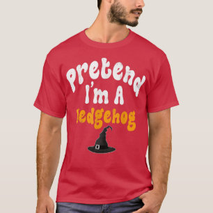 Camiseta Fingir Que Sou Uma Festa De Halloween Do Hedgehog