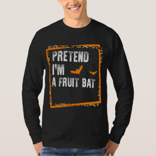 Camiseta Fingir que sou uma Fruta Bat Easy Halloween Costum