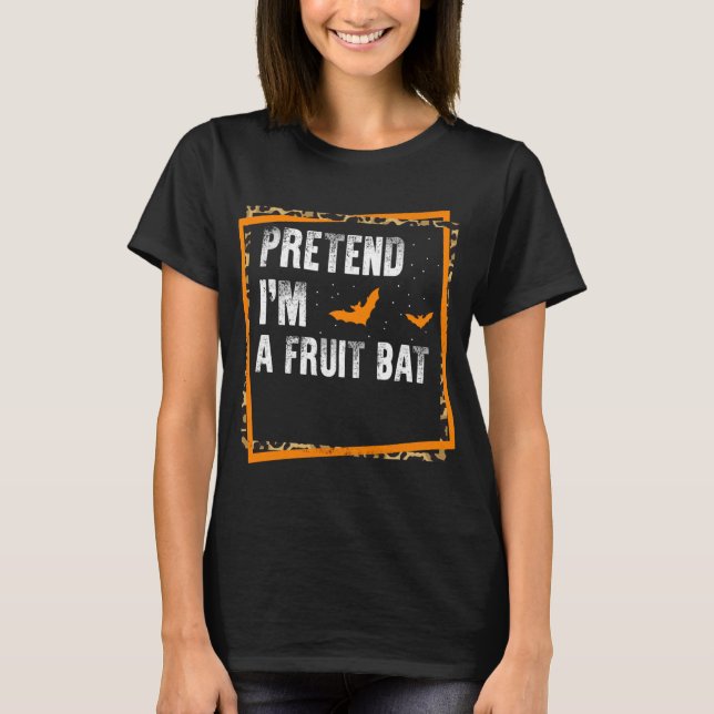 Camiseta Fingir que sou uma Fruta Bat Easy Halloween Costum (Frente)