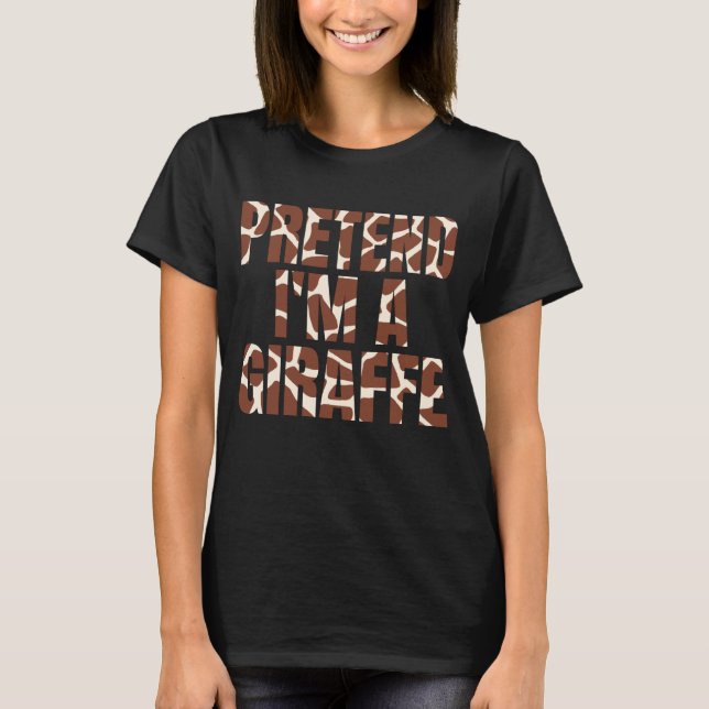 Camiseta Fingir Que Sou Uma Girafa Funny Halloween (Frente)