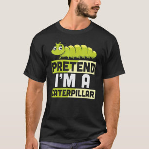 Camiseta Fingir Que Sou Uma Lagarta Fantasia Preguiçosa d