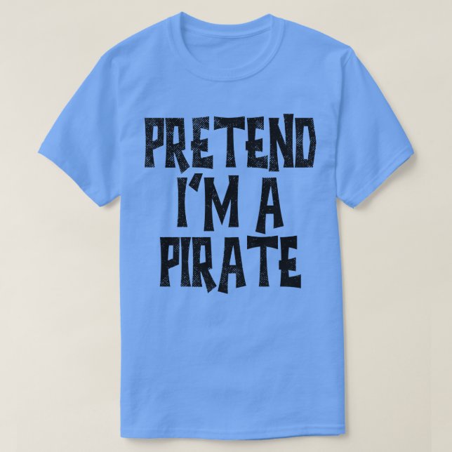 Camiseta Fingir Um Pirata 1 (Frente do Design)