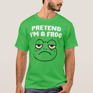 Camiseta Finja Que Eu Sou Uma Rã