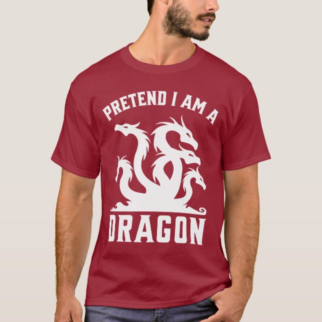 Camiseta Finja que sou um Dragão (Frente)