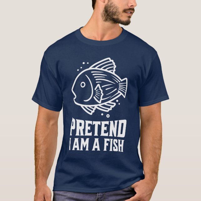 Camiseta Finja que sou um peixe (Frente)
