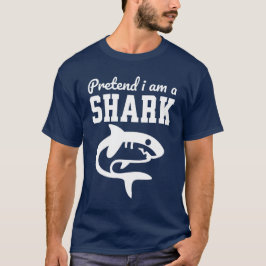 Camiseta Finja que sou um tubarão