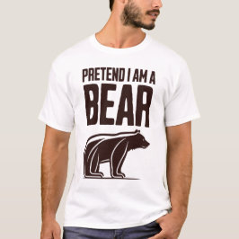 Camiseta Finja que sou um Urso