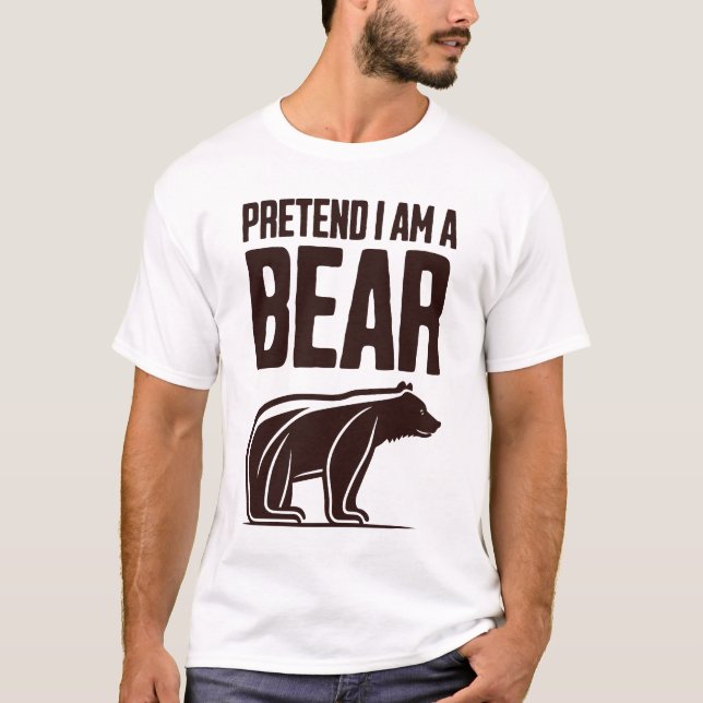 Camiseta Finja que sou um Urso (Frente)