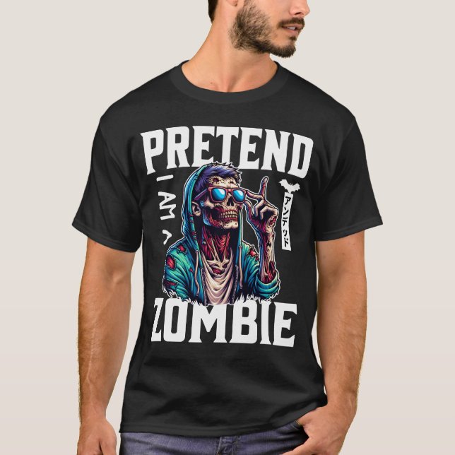 Camiseta Finja que sou um zumbi (Frente)
