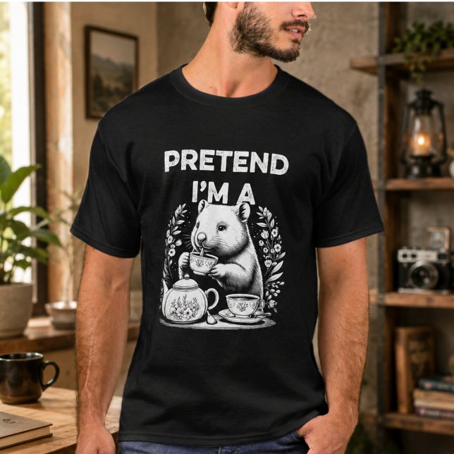 CAMISETA FINJA QUE SOU UMA WOBATS (PRETEND I'M A WOBATS T-Shirt)