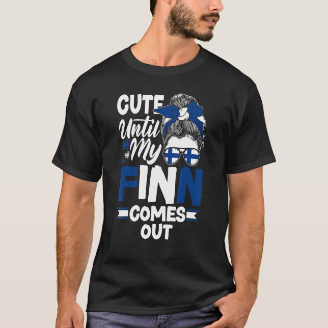 Camiseta Finland Finnish Flag Cute Until My Finn Comes Out  (Frente)