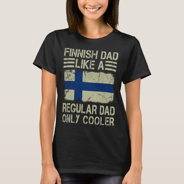 Camiseta Finnish Dad Like a Regular Dad Only Cooler Funny D (Frente)