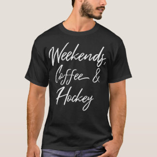 Camiseta Fins De Semana Café E Hóquei III