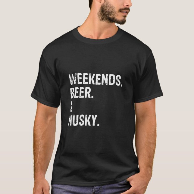 Camiseta Fins De Semana Cerveja E Rouco Legal Siberian Husk (Frente)