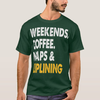 Camiseta Fins de semana Sonos de café e Aventu Zipline Zipl