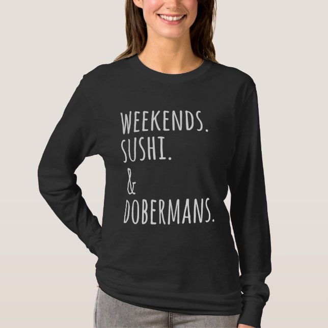 Camiseta Fins De Semana Sushi E Dobermans (Frente)