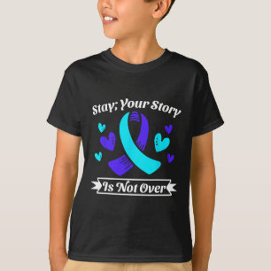 Camiseta Fique A Sua História Não Acabou A Prevenção Do Sui
