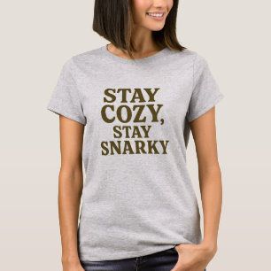 Camiseta Fique Aconchegante Fique Sarcástica Cit