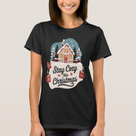 Camiseta Fique Aconchegante Neste Natal Cabana de Inverno F