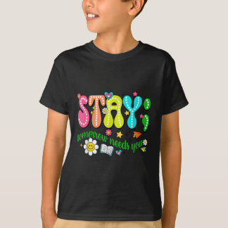 Camiseta Fique Amanhã Precisa de Você Conscientização sobre