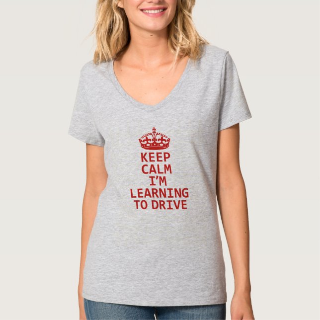 Camiseta Fique calma, estou aprendendo a dirigir. Driver do (Frente)
