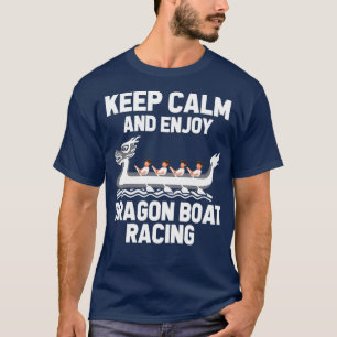 Camiseta Fique Calmo Aproveite Dragão Arrumando Barco
