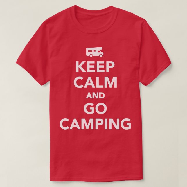Camiseta Fique calmo e acampar RV (Frente do Design)
