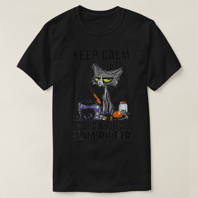 Camiseta Fique Calmo E Agarre O Estripador De Gato Louco. (Frente do Design)