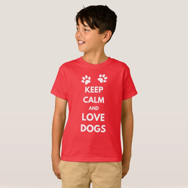 Camiseta Fique calmo e ame cachorros (Frente Completa)