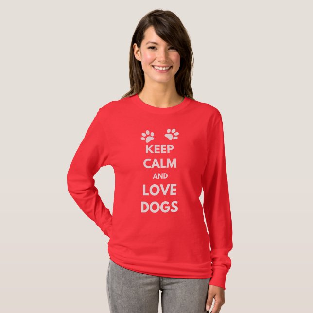 Camiseta Fique calmo e ame cachorros (Frente Completa)