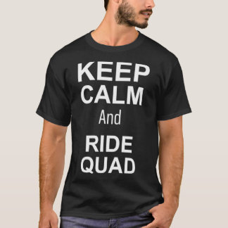 Camiseta Fique calmo e ande quad