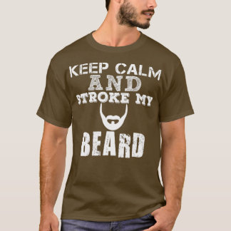 Camiseta Fique Calmo E Aperte Minha Barba 2