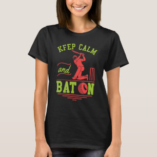 Camiseta Fique Calmo E Bata Nos Fãs De Críquete E Atletas