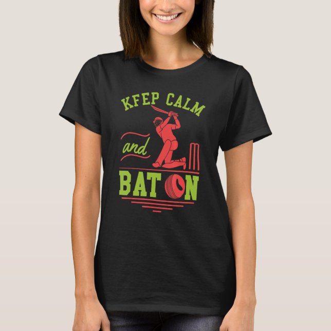 Camiseta Fique Calmo E Bata Nos Fãs De Críquete E Atletas (Frente)