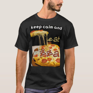 Camiseta fique calmo e coma pizza, coma pizza Clássica T-Sh
