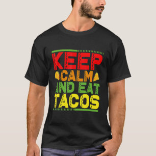 Camiseta Fique Calmo E Coma Tacos 3