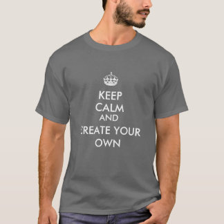 Camiseta Fique calmo e CRIE suas pessoas personalizadas Ing