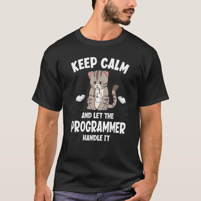 Camiseta Fique Calmo E Deixe O Programador Lidar Com Ele En (Frente)