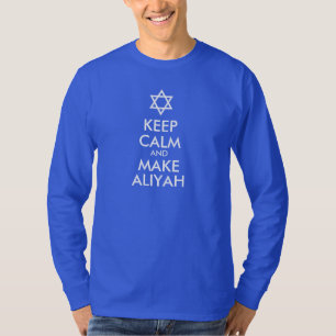 Camiseta Fique Calmo E Faça Aliyah