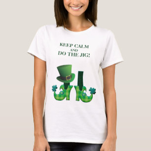 Camiseta Fique calmo e faça o trabalho - pernas do Leprecha