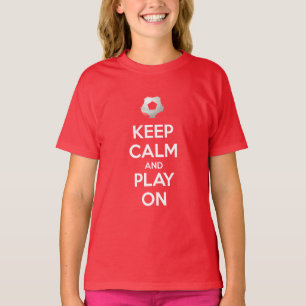 Camiseta Fique calmo e jogue