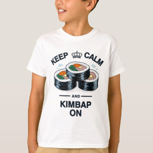 Camiseta Fique Calmo E Kimbap