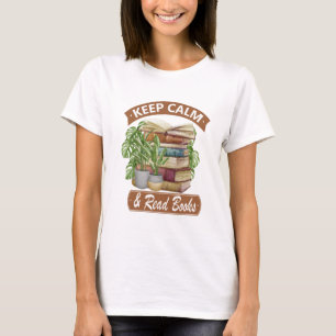 Camiseta Fique calmo e leia um livro