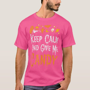 Camiseta Fique Calmo E Me Dê DocesEngraçado Halloween 303