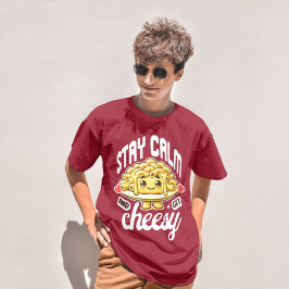 Camiseta Fique Calmo E Pegue O Mac E O Queijo De Queijo