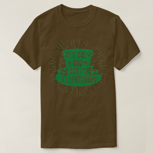 Camiseta Fique calmo e procure por Leprechaun St Patricks D (Frente do Design)